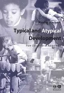 Typische und atypische Entwicklung - Typical and Atypical Development