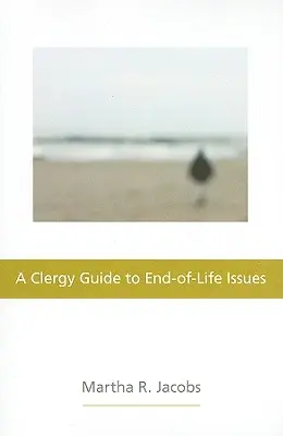 Ein Leitfaden für Geistliche zu Fragen des Lebensendes - A Clergy Guide to End-Of-Life Issues