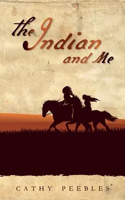 Der Indianer und ich - The Indian and Me