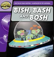Rapid Phonics Stufe 2: Bish, Bash und Bosh (Belletristik) - Rapid Phonics Step 2: Bish, Bash and Bosh (Fiction)