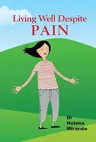 Rethinking Pain - Wie man trotz chronischer Schmerzen gut lebt - Rethinking Pain - How to live well despite chronic pain