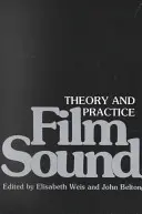 Filmton: Theorie und Praxis - Film Sound: Theory and Practice