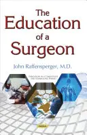 Die Ausbildung eines Chirurgen - Education of a Surgeon