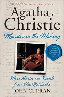 Agatha Christie: Murder in the Making: Weitere Geschichten und Geheimnisse aus ihren Notizbüchern - Agatha Christie: Murder in the Making: More Stories and Secrets from Her Notebooks