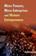 Mikrofinanzierung, Kleinstunternehmen und Unternehmerinnen - Micro Finance, Micro Enterprises and Women Entrepreneurs