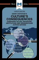 Eine Analyse der Folgen der Kultur von Geert Hofstede: Vergleich von Werten, Verhaltensweisen, Instituten und Organisationen über Ländergrenzen hinweg - An Analysis of Geert Hofstede's Culture's Consequences: Comparing Values, Behaviors, Institutes and Organizations Across Nations
