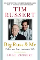 Big Russ und ich: Vater und Sohn: Lektionen des Lebens - Big Russ and Me: Father and Son: Lessons of Life