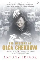 Das Geheimnis der Olga Tschechowa - Ein von Revolution und Krieg zerrissenes Leben - Mystery of Olga Chekhova - A Life Torn Apart By Revolution And War