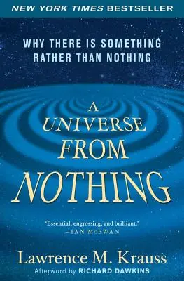 Ein Universum aus dem Nichts: Warum es eher etwas als nichts gibt - A Universe from Nothing: Why There Is Something Rather Than Nothing