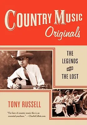 Originale der Country-Musik: Die Legenden und die Verlorenen - Country Music Originals: The Legends and the Lost