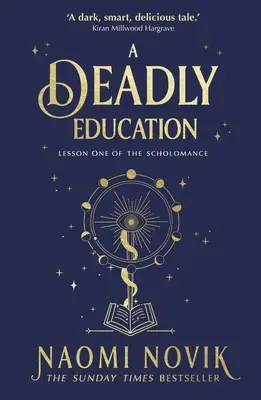 Tödliche Erziehung - der Sunday Times-Bestseller - Deadly Education - the Sunday Times bestseller