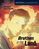 Oxford-Schriften: Bruder im Lande - Oxford Playscripts: Brother in the Land