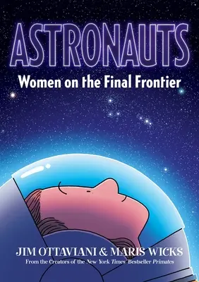 Astronautinnen: Frauen an der letzten Grenze - Astronauts: Women on the Final Frontier