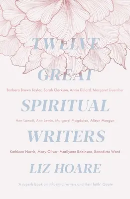 Zwölf große spirituelle Autorinnen und Autoren - Twelve Great Spiritual Writers