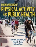 Grundlagen der körperlichen Aktivität und der öffentlichen Gesundheit - Foundations of Physical Activity and Public Health