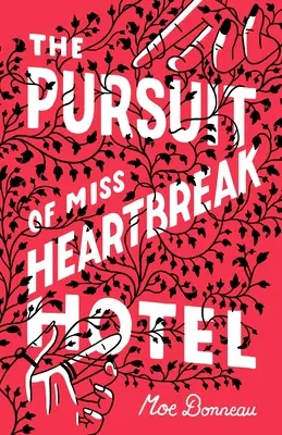 Die Verfolgung von Miss Heartbreak Hotel - The Pursuit of Miss Heartbreak Hotel