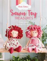 Anita Catita's Genähte Spielzeugschätze: 15 einfache Muster mit viel Charme - Anita Catita's Sewn Toy Treasures: 15 Easy Patterns Bursting with Charm
