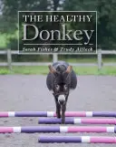 Der gesunde Esel - The Healthy Donkey