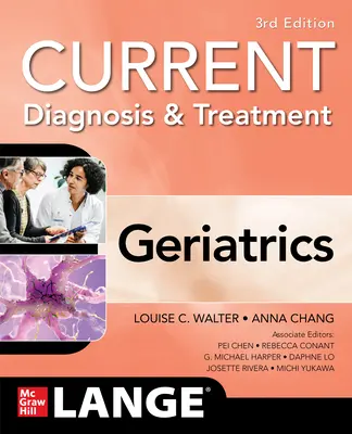 Aktuelle Diagnostik und Behandlung: Geriatrie, 3/E - Current Diagnosis and Treatment: Geriatrics, 3/E