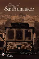 Gespenster von San Francisco - Ghosts of San Francisco