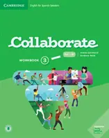 Collaborate Level 3 Workbook Englisch für Spanischsprachige - Collaborate Level 3 Workbook English for Spanish Speakers