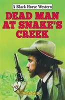 Der tote Mann von Snake's Creek - Dead Man at Snake's Creek