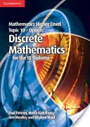 Mathematik Oberstufe für das Ib-Diplom Optionsthema 10 Diskrete Mathematik - Mathematics Higher Level for the Ib Diploma Option Topic 10 Discrete Mathematics