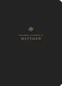 ESV Bibeltagebuch: Matthäus: Matthäus - ESV Scripture Journal: Matthew: Matthew