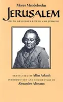 Jerusalem: Oder über religiöse Macht und Judentum - Jerusalem: Or on Religious Power and Judaism