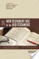 Drei Ansichten über den neutestamentlichen Gebrauch des Alten Testaments - Three Views on the New Testament Use of the Old Testament