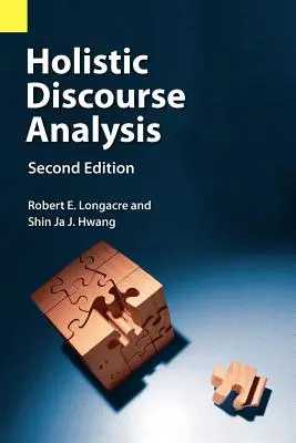 Ganzheitliche Diskursanalyse, Zweite Auflage - Holistic Discourse Analysis, Second Edition