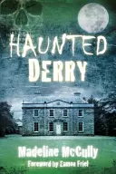 Gespenstisches Derry - Haunted Derry