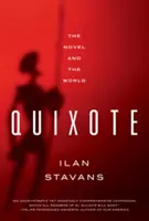 Quijote: Der Roman und die Welt - Quixote: The Novel and the World