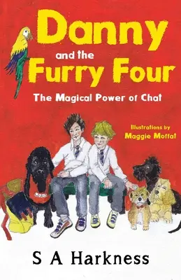 Danny und die pelzigen Vier: Die magische Kraft des Chats - Danny and The Furry Four: The Magical Power of Chat