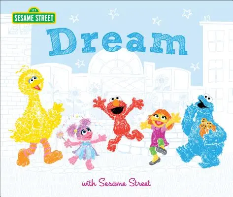 Träume: Mit der Sesamstraße - Dream: With Sesame Street