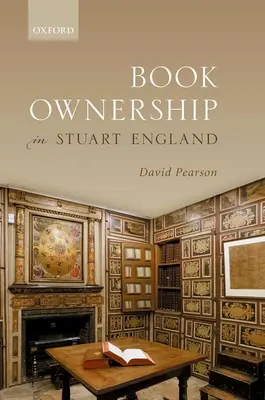 Buchbesitz in Stuart England - Book Ownership in Stuart England