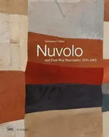Nuvolo und die Materialität der Nachkriegszeit: 1950-1965 - Nuvolo and Post-War Materiality: 1950-1965