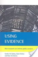 Beweise nutzen: Wie die Forschung öffentliche Dienste informieren kann - Using Evidence: How Research Can Inform Public Services