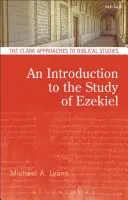 Eine Einführung in das Studium von Hesekiel - An Introduction to the Study of Ezekiel