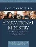 Einladung zum Bildungsdienst: Grundlagen einer transformativen christlichen Erziehung - Invitation to Educational Ministry: Foundations of Transformative Christian Education