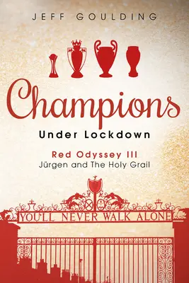 Meister unter Verschluss: Rote Odyssee III: Jürgen und der Heilige Gral - Champions Under Lockdown: Red Odyssey III: Jrgen and the Holy Grail