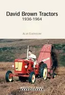 David Brown Traktoren 1936-1964 - David Brown Tractors 1936-1964