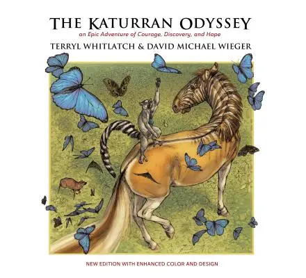 Die Katurran-Odyssee: Ein episches Abenteuer des Mutes, der Entdeckung und der Hoffnung - The Katurran Odyssey: An Epic Adventure of Courage, Discovery, and Hope