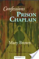 Bekenntnisse eines Gefängniskaplans - Confessions of a Prison Chaplain