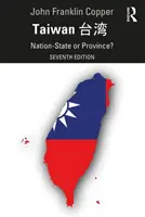 Taiwan: Nationalstaat oder Provinz? - Taiwan: Nation-State or Province?