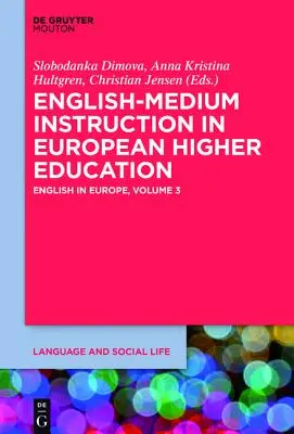 Englischsprachiger Unterricht in der europäischen Hochschulbildung - English-Medium Instruction in European Higher Education