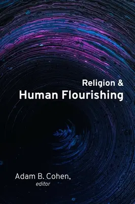 Religion und menschliche Entfaltung - Religion and Human Flourishing