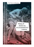 Geschichte der S E X U A L Bestrafung - History of S E X U A L Punishment