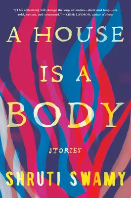 Ein Haus ist ein Körper: Geschichten - A House Is a Body: Stories