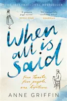 When All is Said - Der irische Bestseller Nummer eins von der Autorin von Listening Still - When All is Said - The Number One Irish Bestseller by the author of Listening Still